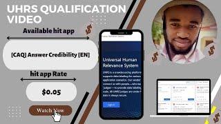 Qualification for [CAQ] Answer Credibility [EN] hitapp on UHRS marketplace