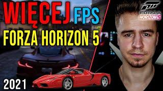 JAK MIEĆ WIĘCEJ FPS W FORZIE HORIZON 5?  Optymalizacja Forza Horizon 5  2021 *DZIAŁA*