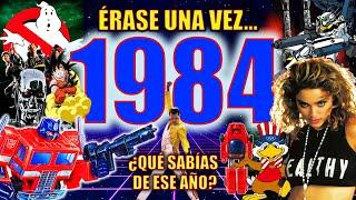 ÉRASE UNA VEZ 1984: El Año más popular de los 80s