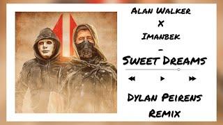  Alan Walker X Imanbek - Sweet Dreams (Dylan Peirens Remix)