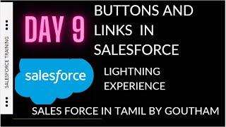 Salesforce Admin Training Day 9 Buttons and links Salesforce Admin Training |TAMIL