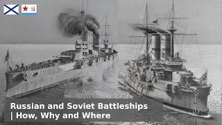 Russian and Soviet Battleships - Seizing the Means of Propulsion!