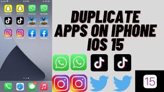 How To Do Duplicate Apps In iPhone iOS 15 