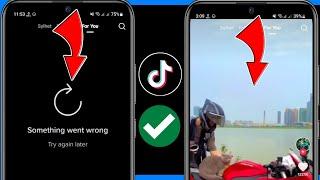 How To FIX TikTok Something Went Wrong Problem | Something went wrong please try again TikTok