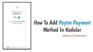 How to add paytm payment method in kodular without extension free hindi