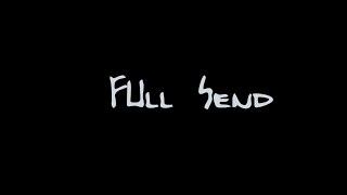 Full Send Series Season 2 Trailer