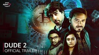 DUDE S2 | Official Trailer | #AmbrishVerma #AmitBhadana #ArunKushwah #ApoorvaArora | Amazon miniTV