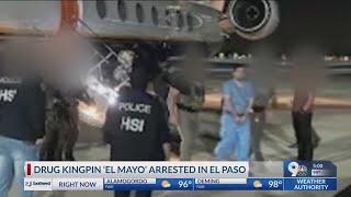 Drug kingpin 'El Mayo' arrested in El Paso