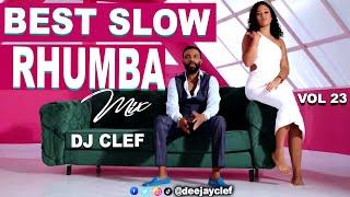 BEST SLOW RHUMBA VIDEO MIX VOL 23 - DEEJAY CLEF |FALLY IPUPA,FABREGAS,FERRE GOLA,HERITIER WATA,KOFFI