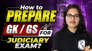 Judiciary Aspirants GK/GS Preparation Guide