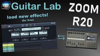 ZOOM R20 with Guitar Lab - how to use the software to load new effects