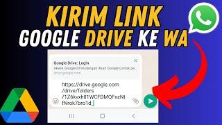 Cara Mengirim Link Google Drive ke Whatsapp (Share Link)