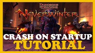 Neverwinter – How to Fix Crash on Startup – Complete Tutorial