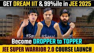 JEE Dropper 2025 Most Powerful Batch - eSaral Super Warrior 2.O !! | Get IIT Bombay & 99%ile 