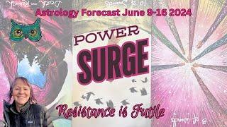 Weirdly Cosmic Astrology Forecast June 9-16 2024 | BIG PUSH TO TRANSFORM