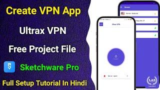 How to Create VPN App in Sketchware Pro || Free Project File || VPN App Kaise Banaye ||