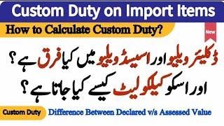 How To Calculate Declared and Assessed Value|Difference Between Declared vs Assessed Value| #custom