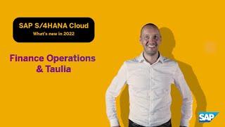 SAP S/4HANA Cloud 2022 - Finance Operations & Taulia