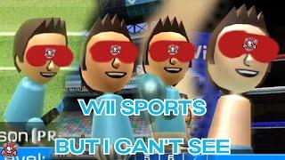 wii sports but i can't see