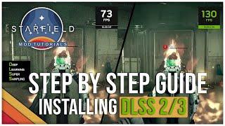 STEP BY STEP GUIDE on How to Install DLSS For STARFIELD! (DLSS 2 & 3)