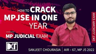 MP Judicial Service Exam 2022 | How To Crack MPJE in First Attempt | By Sanjeet Choursia, Rank 67