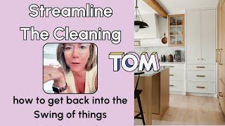 It's Time to Streamline the Cleaning & Get Back on Track!