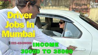 Driver on hire | Drivers Job in Mumbai | Income 30000 से 35000 in Hindi