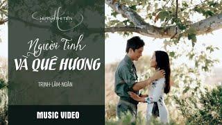 Người Tình Và Quê Hương [Trịnh-Lâm-Ngân] - Huỳnh Phi Tiễn ft. Ái Ni [Official MV]
