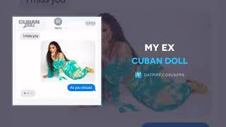 Cuban Doll - My Ex (AUDIO)