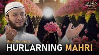 Hurlarning Mahri | Ustoz Abu Hanifa