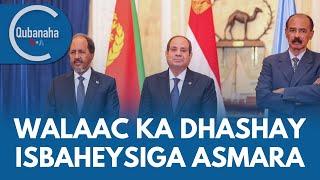 Walaac ka dhashay isbaheysiga Asmara | Qubanaha VOA