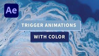 After Effects: Dynamically Trigger Animations by Color