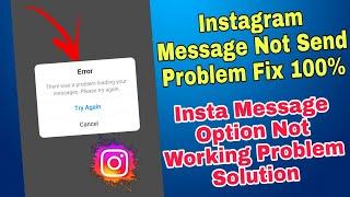 instagram there was a problem loading your messages please try again | instagram message problem