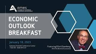 Economic Outlook Breakfast 2023 - Elliot Eisenberg Presentation