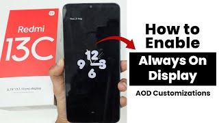 How to Enable Always On Display in Redmi 13C | AOD Customizations