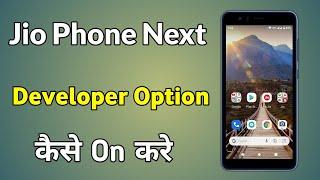 Jio Phone Next Developer Options On Kaise Kare | How To Enable Developer Options In Jio Mobile Next