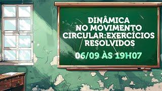 Resolução de Exercícios de Dinâmica no MCU para Provas Militares