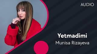Munisa Rizayeva - Yetmadimi | Муниса Ризаева - Етмадими (AUDIO)
