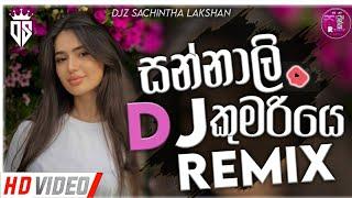 Sannali Kumariye | DJ Remix | Tharindu Dilshan | සන්නාලි කුමරියෙ | DJ Remix | DJz Sachintha Lakshan