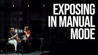 How to Nail Exposure using Manual Mode
