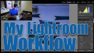 My Lightroom Post Processing Workflow