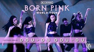 BLACKPINK - DDU-DU DDU-DU (Live Studio Version) [Born Pink Tour]