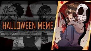 Happy Halloween Meme (Collab with Sashley,Mortal, and Sofia)