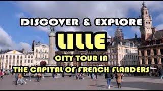 Discover & Explore - Lille,  City Tour In The Capital of French Flanders - BM179