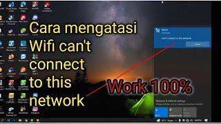 Cara atasi wifi can't connect to this network