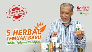 5 OBAT HERBAL SOLUSI TULANG KEROPOS | Inovasi Ahli Farmasi Indonesia