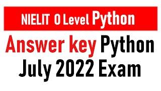 NIELIT O Level | Answer key to Python M3-R5 July 2022 Question paper | DCode computers