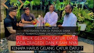 Kenapa Harus Gelang Catur Datu ?? || Ada Tragedi & Kisah nya