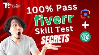 100% Pass Fiverr Skill Test Exam Using Google & ChatGPT (Easy Tips for Success)