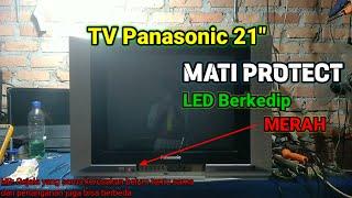 TV Panasonic 21 Mati Protect dan Lampu Indikator Berkedip